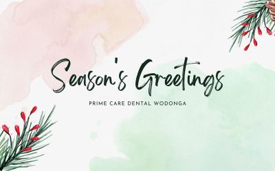 Season’s greetings from Prime Care Dental Wodonga
